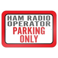 Паркиране на радио оператор на HAM само 9 6 метален знак
